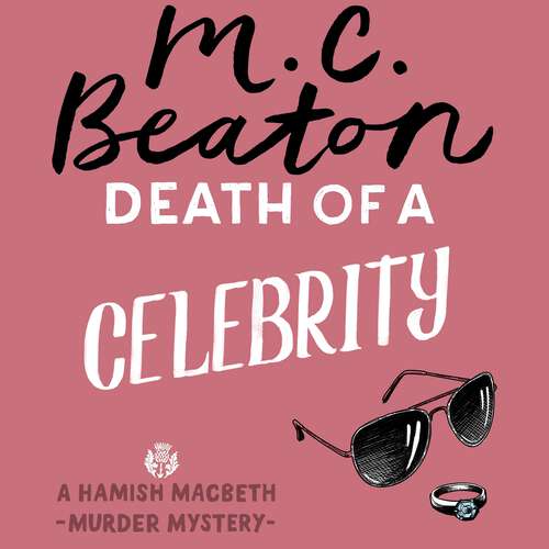 Book cover of Death of a Celebrity (Hamish Macbeth #84)