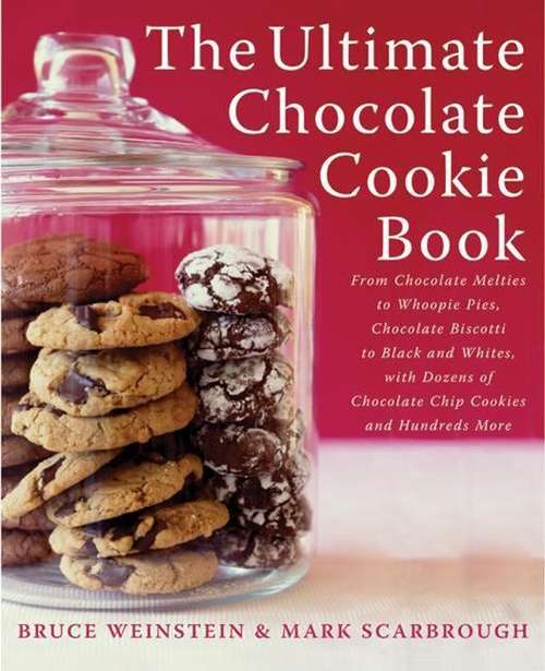 Book cover of The Ultimate Chocolate Cookie Book