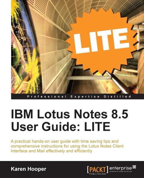 IBM Lotus Notes 8.5 User Guide: LITE