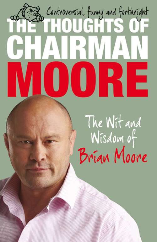 Book cover of The Thoughts of Chairman Moore