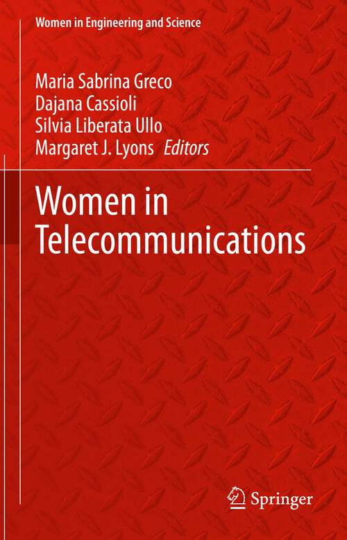 Book cover of Women in Telecommunications (1st ed. 2023) (Women in Engineering and Science)