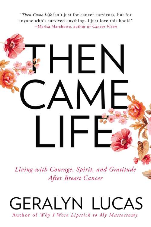 Book cover of Then Came Life