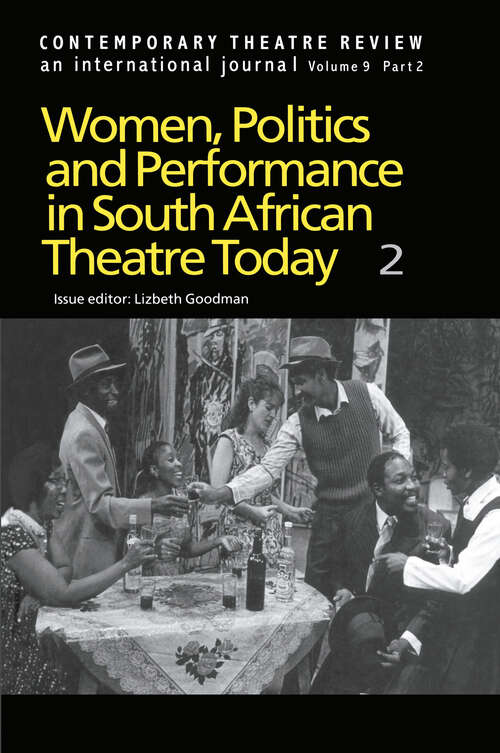 Book cover of Women, Politics and Performance in South African Theatre Today: Volume 2