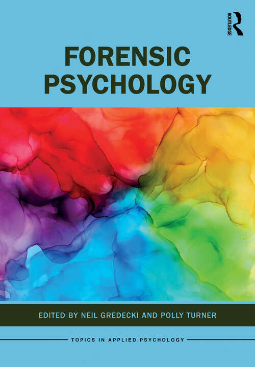 Forensic Psychology (Topics in Applied Psychology)