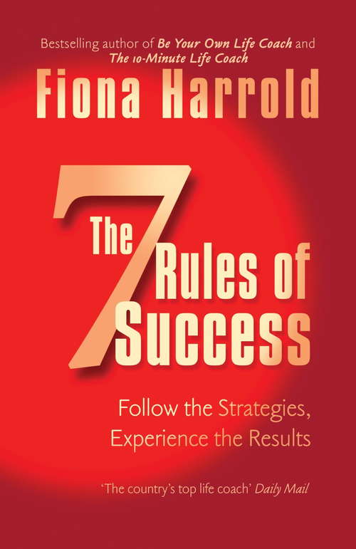 Book cover of The Seven Rules Of Success