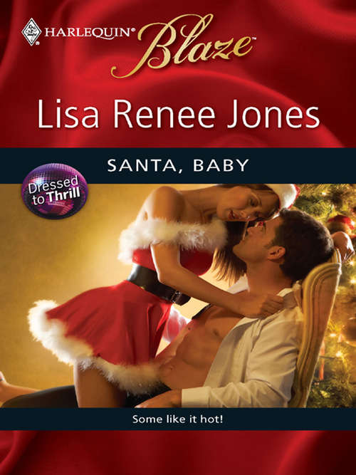 Book cover of Santa, Baby (Dressed to Thrill #4)