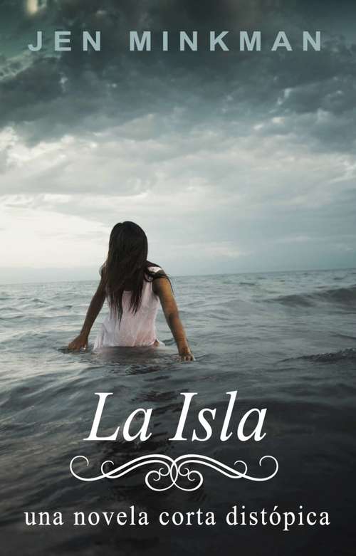 La Isla (La Isla Trilogía #1)