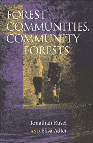 Book cover of Forest Communities, Community Forests