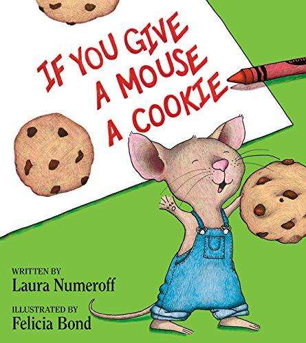 Book cover of If You Give a Mouse a Cookie