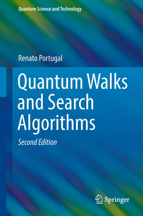 Book cover of Quantum Walks and Search Algorithms (Quantum Science and Technology)