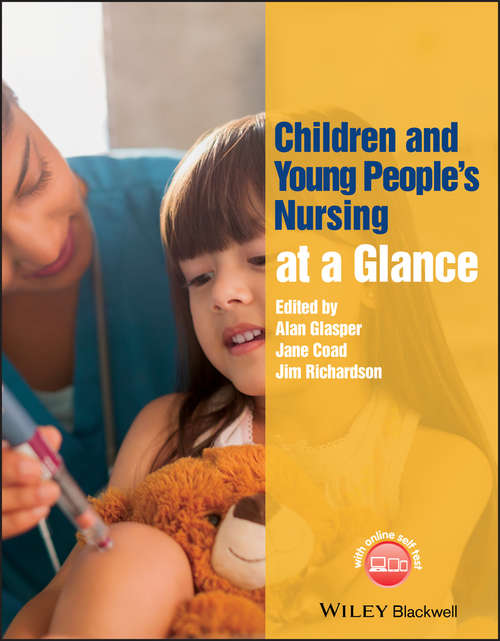 Children and Young People's Nursing at a Glance (At a Glance (Nursing and Healthcare))