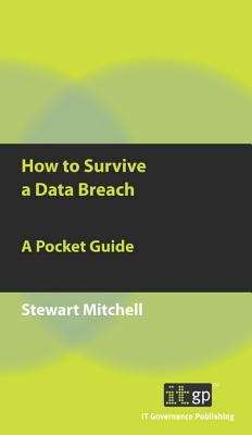 Book cover of How to Survive a Data Breach: A Pocket Guide