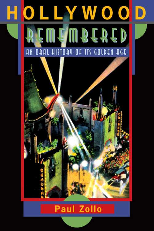 Book cover of Hollywood Remembered: An Oral History of Its Golden Age