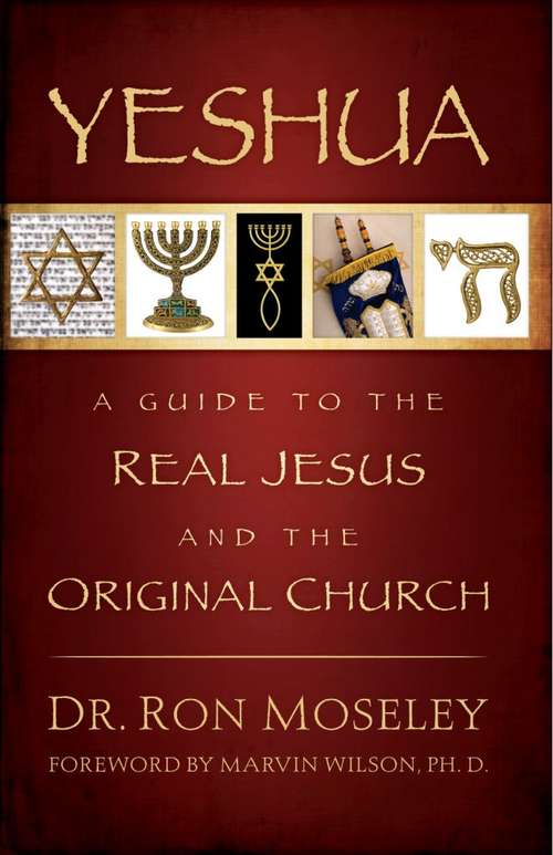 Book cover of Yeshua: A Guide to the Real Jesus and the Original Church