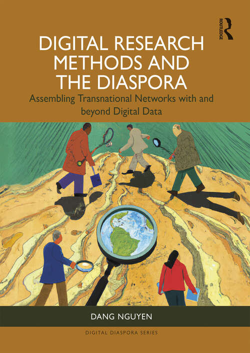 Book cover of Digital Research Methods and the Diaspora: Assembling Transnational Networks with and Beyond Digital Data