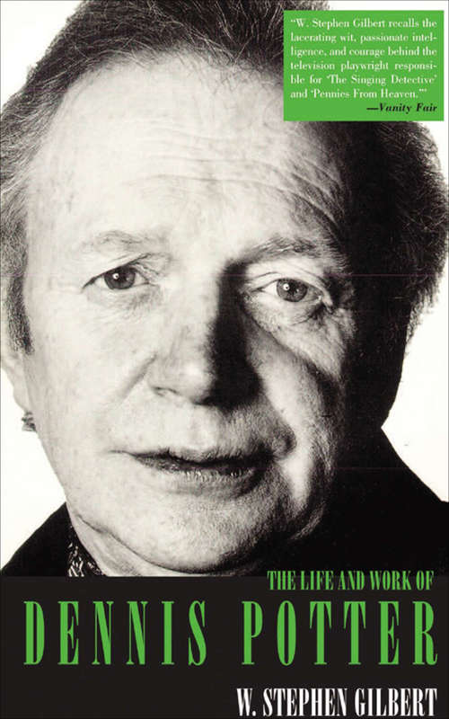 Book cover of The Life and Work of Dennis Potter