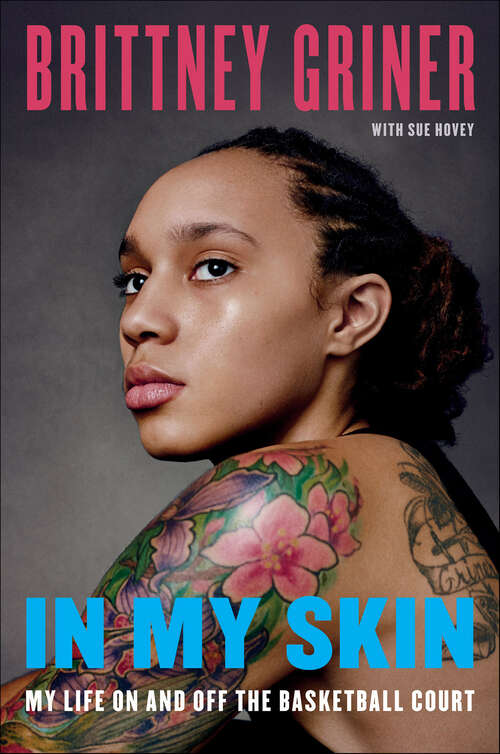 Book cover of In My Skin: My Life On and Off the Basketball Court