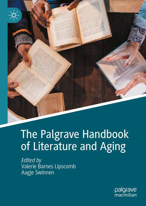 Book cover of The Palgrave Handbook of Literature and Aging (2024)