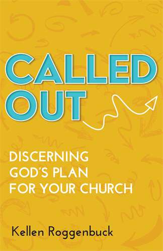 Book cover of Called Out: Discerning God's Plan for Your Church (Called Out - ePub)