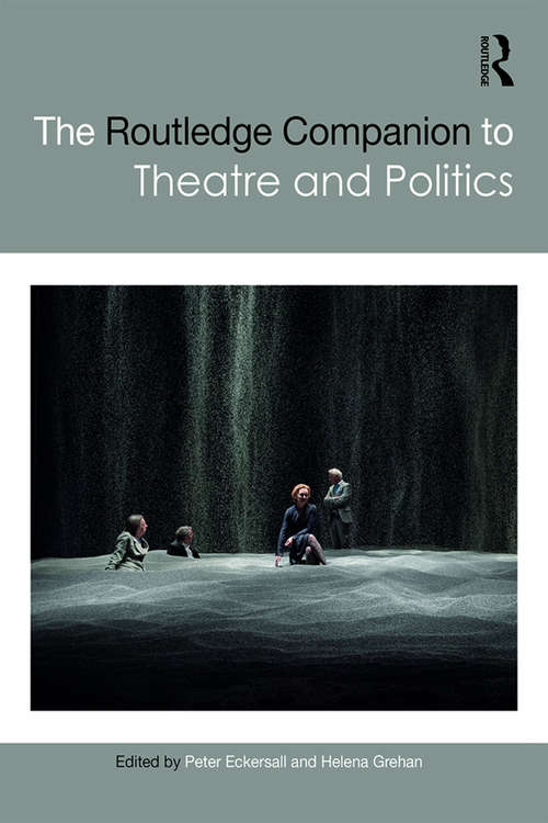 Book cover of The Routledge Companion to Theatre and Politics (Routledge Companions)