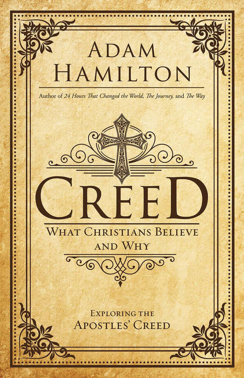 Book cover of Creed: What Christians Believe and Why