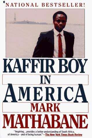 Book cover of Kaffir Boy in America: an encounter with apartheid (kaffir boy #2)
