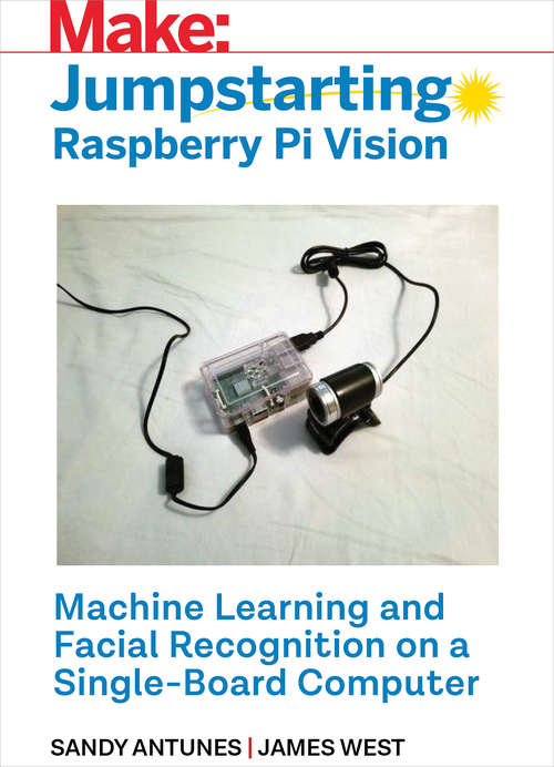 Jumpstarting Raspberry Pi Vision