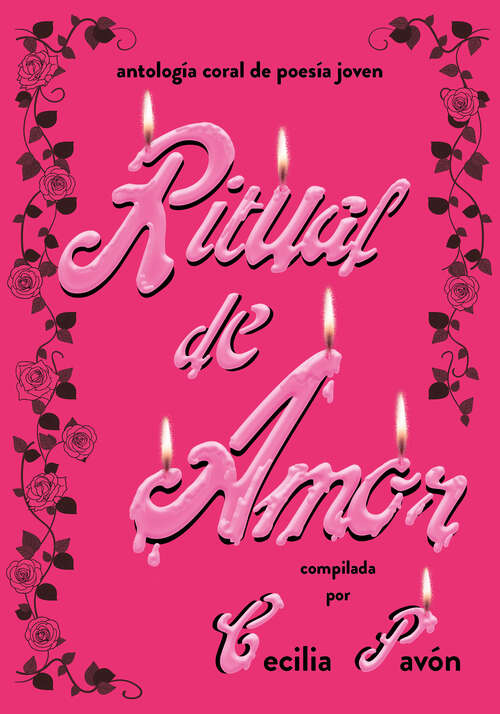 Book cover of Ritual de amor: Antología coral de poesía joven