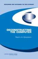 Book cover of Deconstructing the Computer: Report of a Symposium