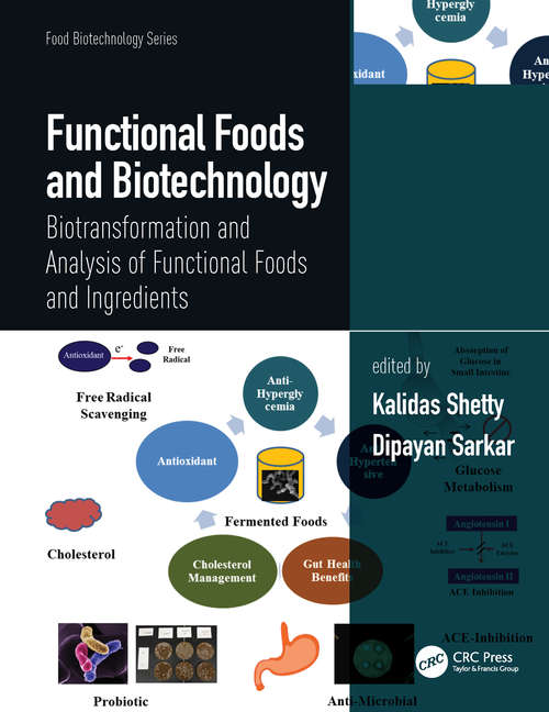 Functional Foods and Biotechnology: Biotransformation and Analysis of Functional Foods and Ingredients (Food Biotechnology Series)