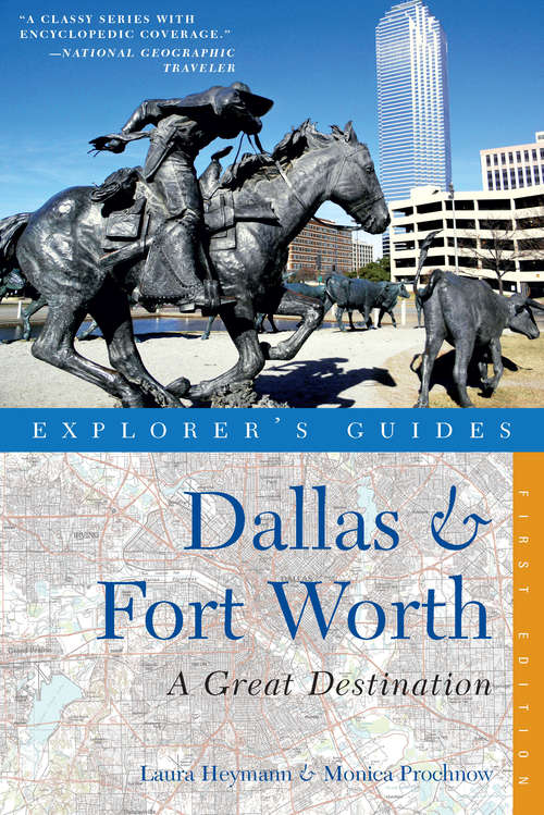 Book cover of Explorer's Guide Dallas & Fort Worth: A Great Destination