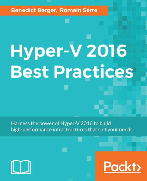 Book cover of Hyper-V 2016 Best Practices