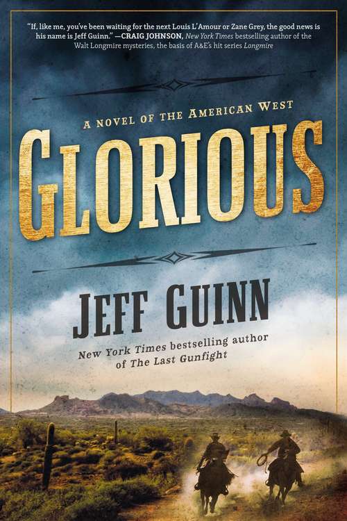 Book cover of Glorious: A Novel of the American West