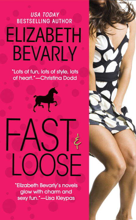 Book cover of Fast & Loose (Kentucky Derby #1)