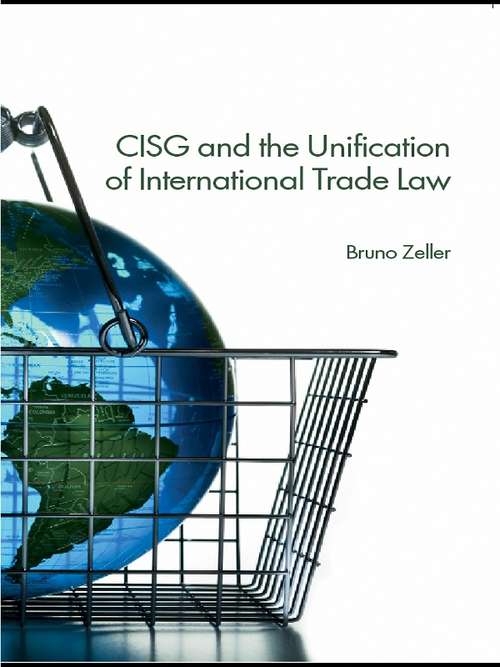 Book cover of CISG and the Unification of International Trade Law