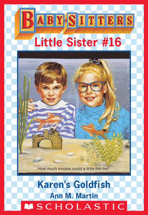 Book cover of Karen's Goldfish (Baby-Sitters Little Sister #16)