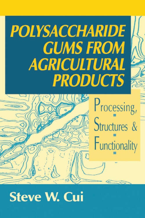 Book cover of Polysaccharide Gums from Agricultural Products: Processing, Structures and Functionality