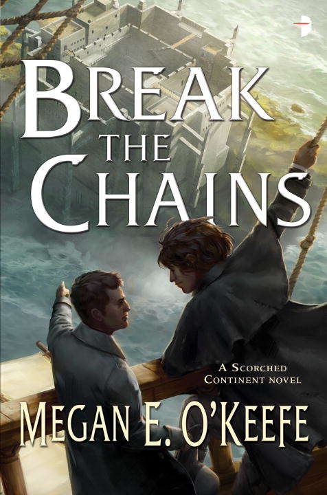 Break the Chains: Sands of Aransa Book Two