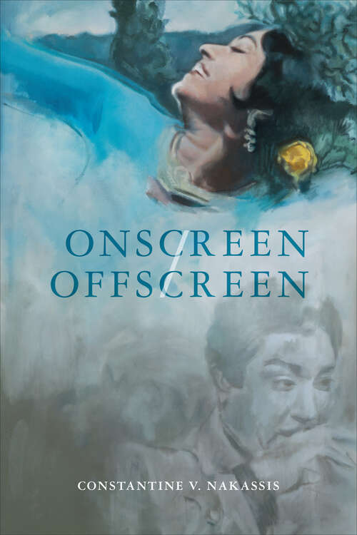 Book cover of Onscreen/Offscreen (Studies in the Anthropology of Language, Sign, and Social Life)