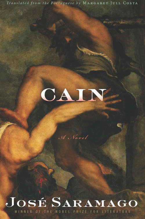 Cain: A Novel