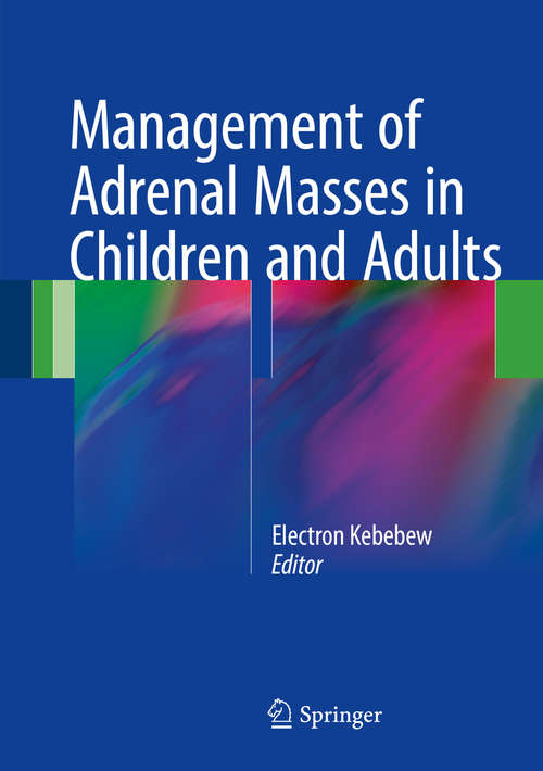 Book cover of Management of Adrenal Masses in Children and Adults