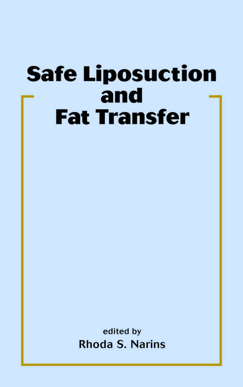 Book cover of Safe Liposuction and Fat Transfer (1)