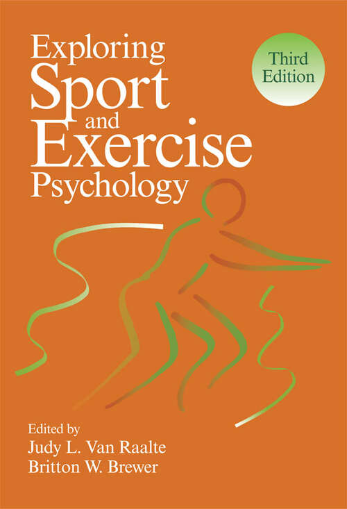 Book cover of Exploring Sport and Exercise Psychology (Third Edition)