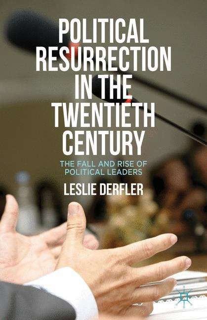 Book cover of Political Resurrection in the Twentieth Century