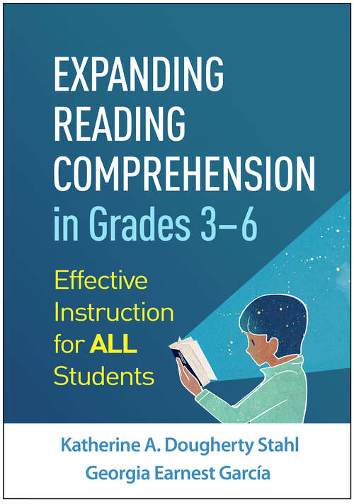 Expanding Reading Comprehension in Grades 3–6: Effective Instruction for All Students