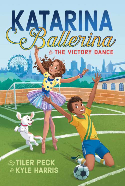 Book cover of Katarina Ballerina & the Victory Dance (Katarina Ballerina #2)