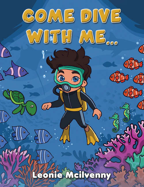 Book cover of Come Dive With Me...