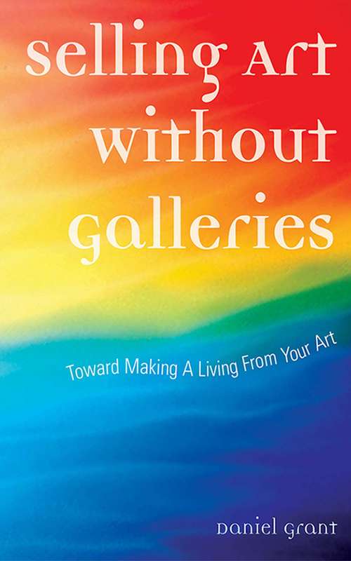 Book cover of Selling Art Without Galleries