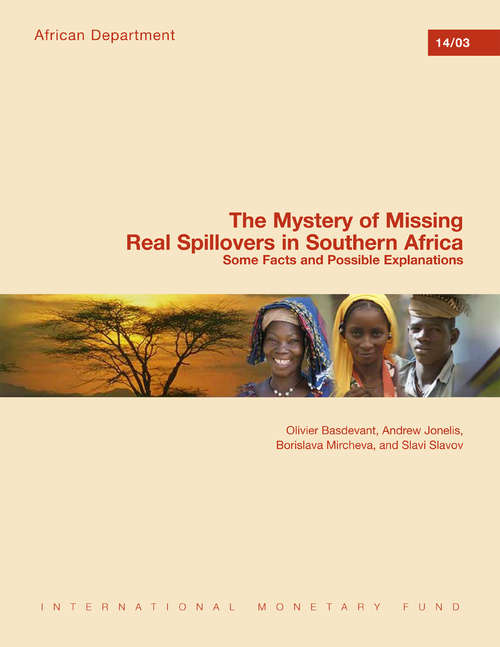 Book cover of The Mystery of Missing Real Spillovers in Southern Africa: Some Facts and Possible Explanations