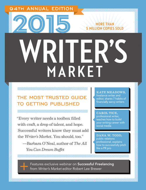 Book cover of 2015 Writer's Market: The Most Trusted Guide to Getting Published (94) (Market #2015)